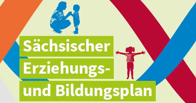 Der Sächsische Erziehungs- und Bildungsplan ist da!